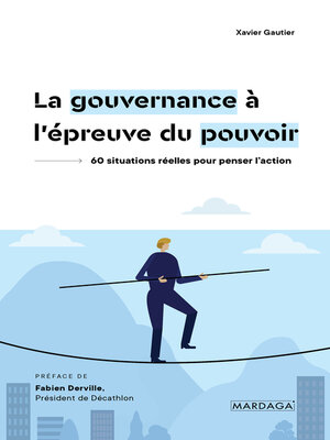 cover image of La gouvernance à l'épreuve du pouvoir
